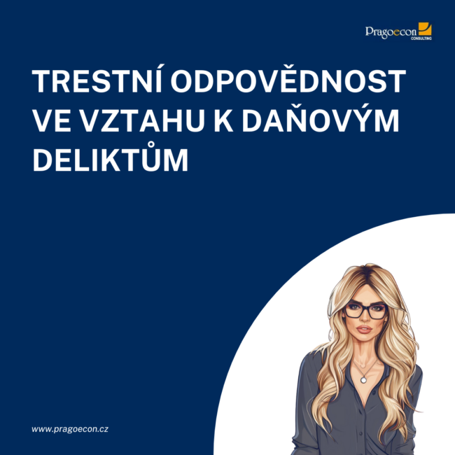 trestni-odpovednost-danove-delikty Trestní odpovědnost ve vztahu k daňovým deliktům
