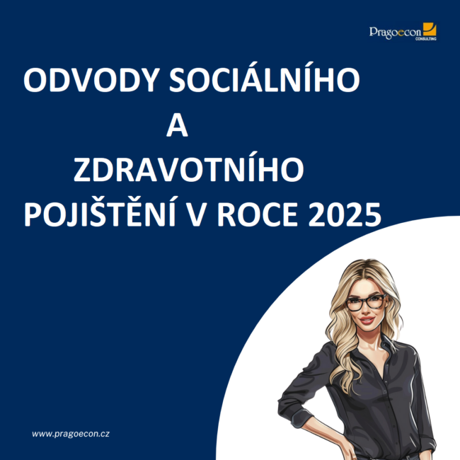 odvody soc. a zdrav.pojištění 2025 ODVODY SOCIÁLNÍHO A ZDRAVOTNÍHO POJIŠTĚNÍ V ROCE 2025